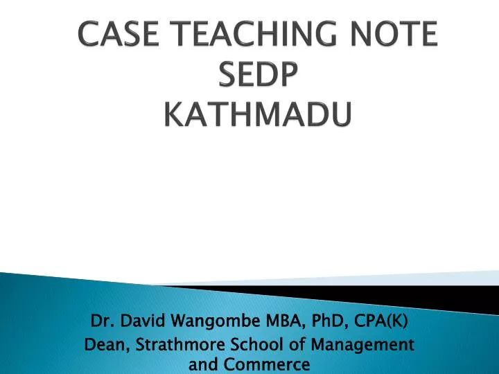 case teaching note sedp kathmadu