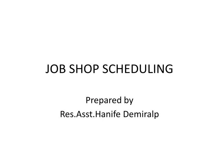 job shop scheduling