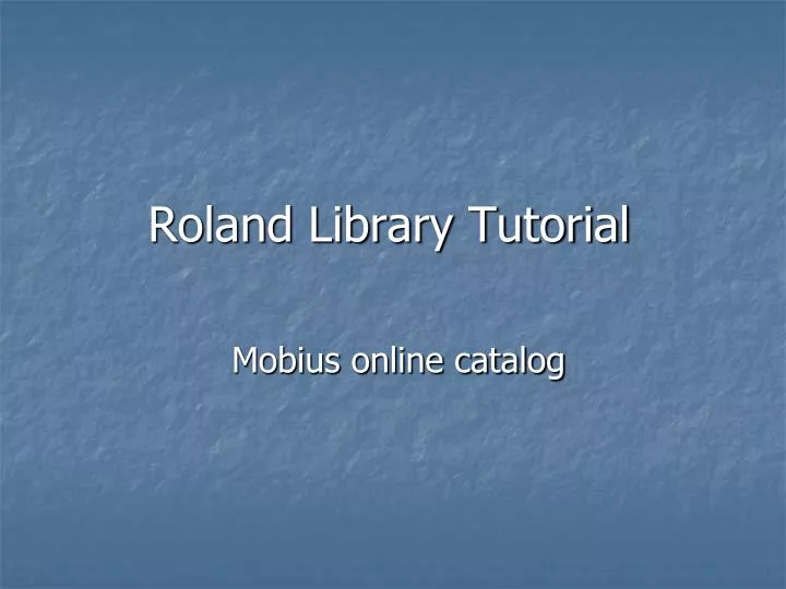 roland library tutorial