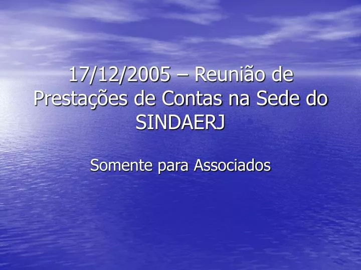 17 12 2005 reuni o de presta es de contas na sede do sindaerj