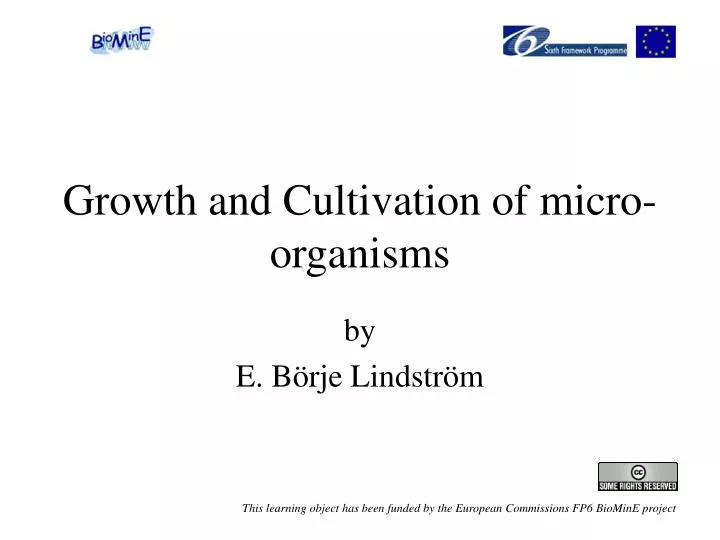 growth and cultivation of micro organisms