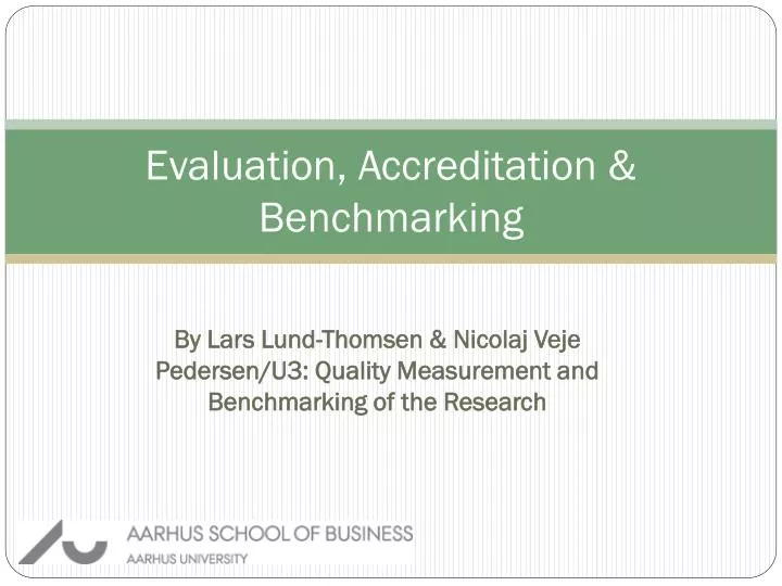 evaluation accreditation benchmarking