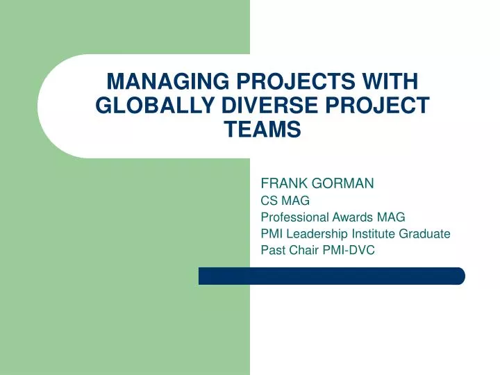 managing projects with globally diverse project teams