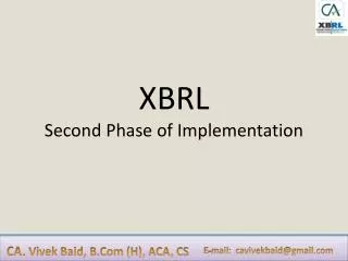 XBRL Second Phase of Implementation