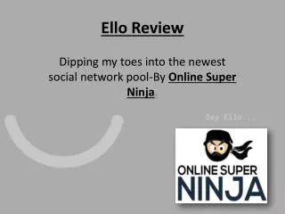 Ello Review