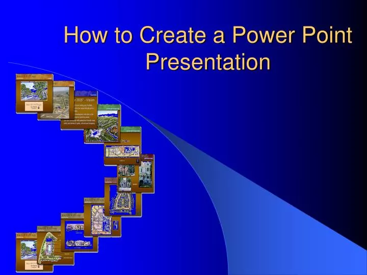 how to create a power point presentation