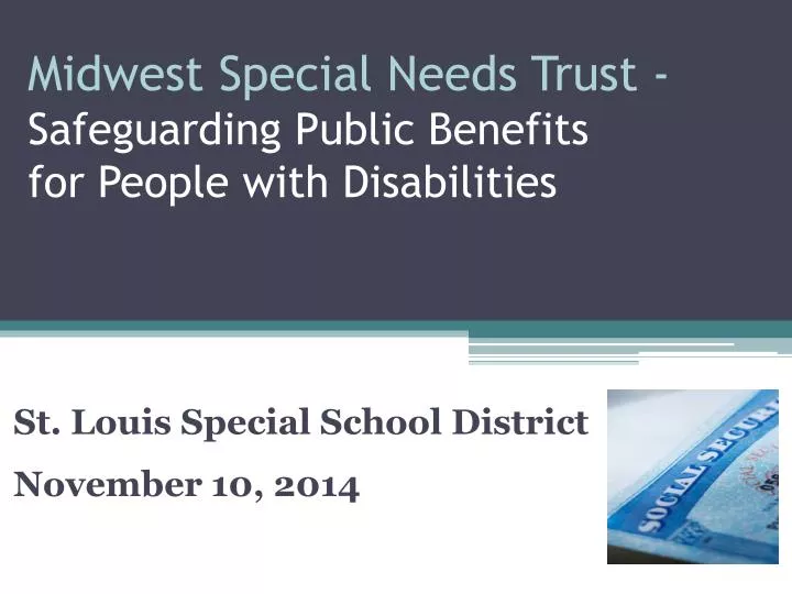 midwest special needs trust safeguarding public benefits for people with disabilities