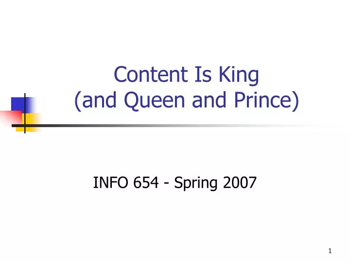 content is king and queen and prince