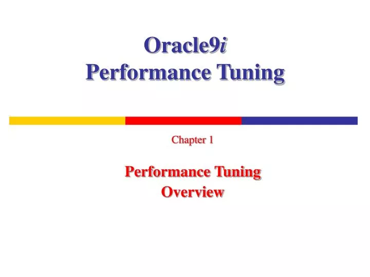 oracle9 i performance tuning