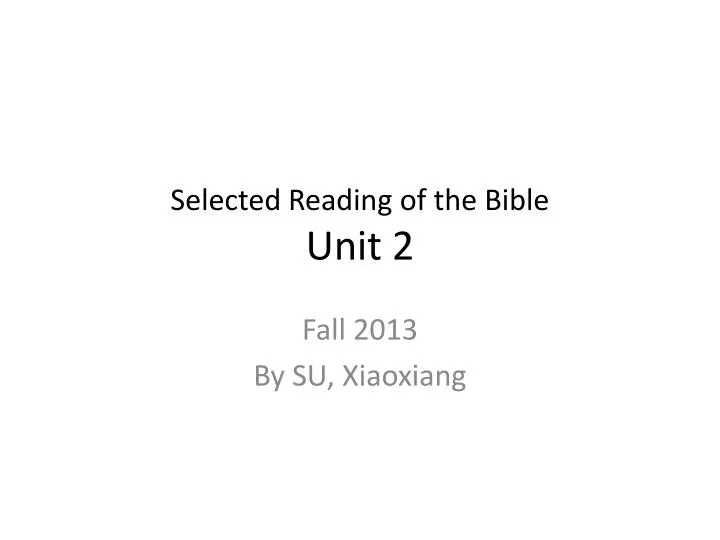selected reading of the bible unit 2