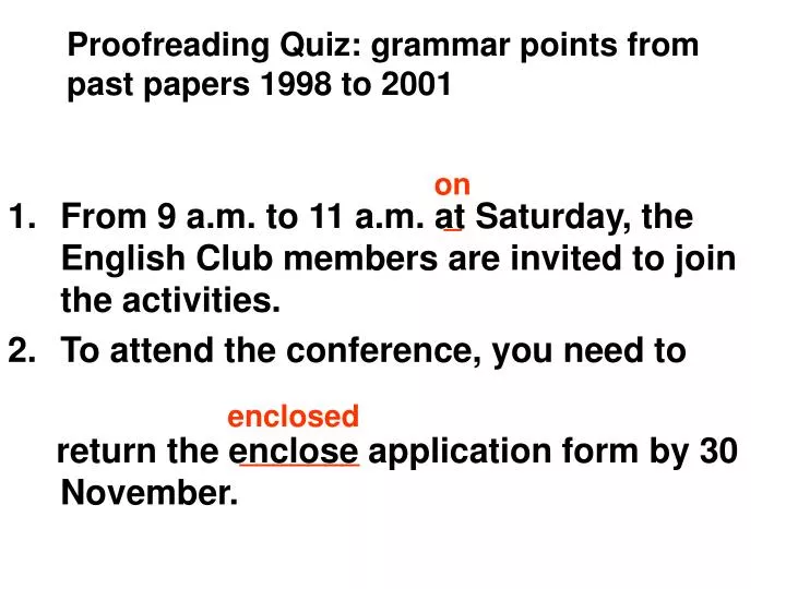 proofreading quiz grammar points from past papers 1998 to 2001