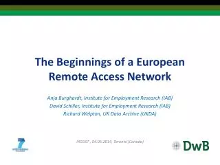 The Beginnings of a European Remote Access Network