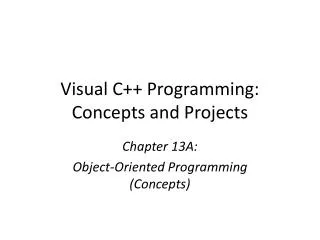 Visual C++ Programming: Concepts and Projects