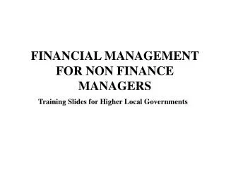 FINANCIAL MANAGEMENT FOR NON FINANCE MANAGERS