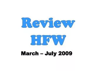 Review HFW