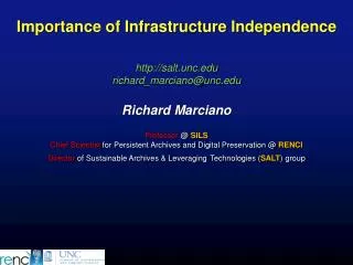 Importance of Infrastructure Independence