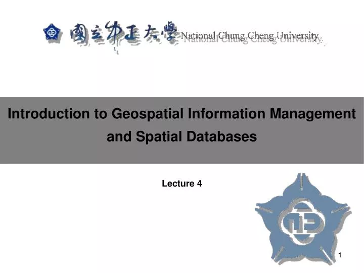introduction to geospatial information management and spatial databases