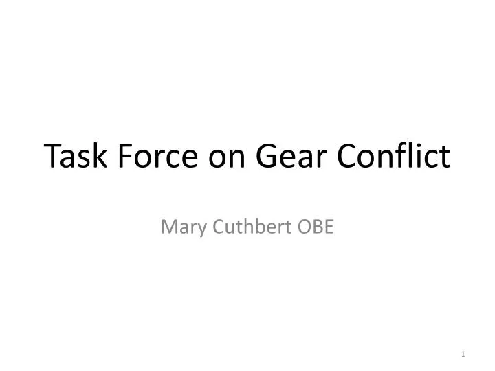 task force on gear conflict