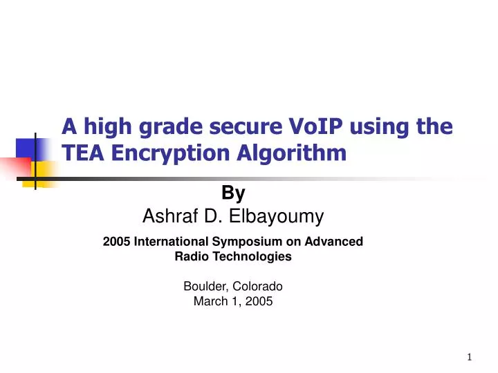 a high grade secure voip using the tea encryption algorithm