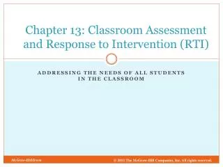 Chapter 13: Classroom Assessment and Response to Intervention (RTI)