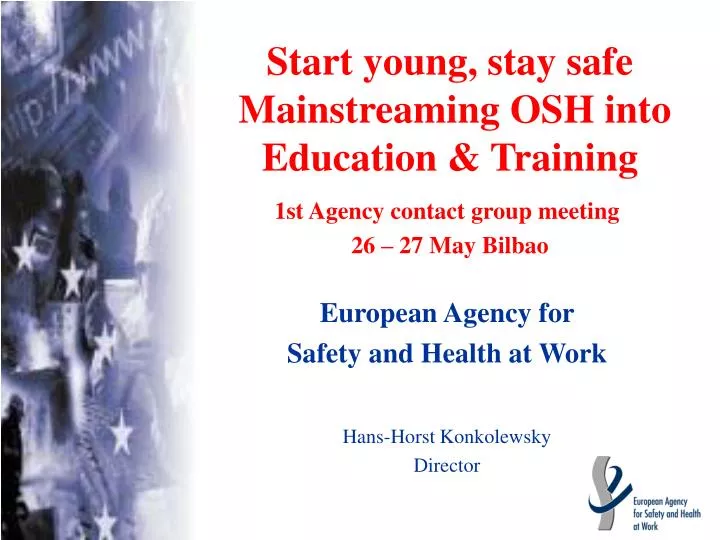 start young stay safe m ainstreaming osh into education training