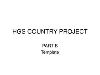 HGS COUNTRY PROJECT
