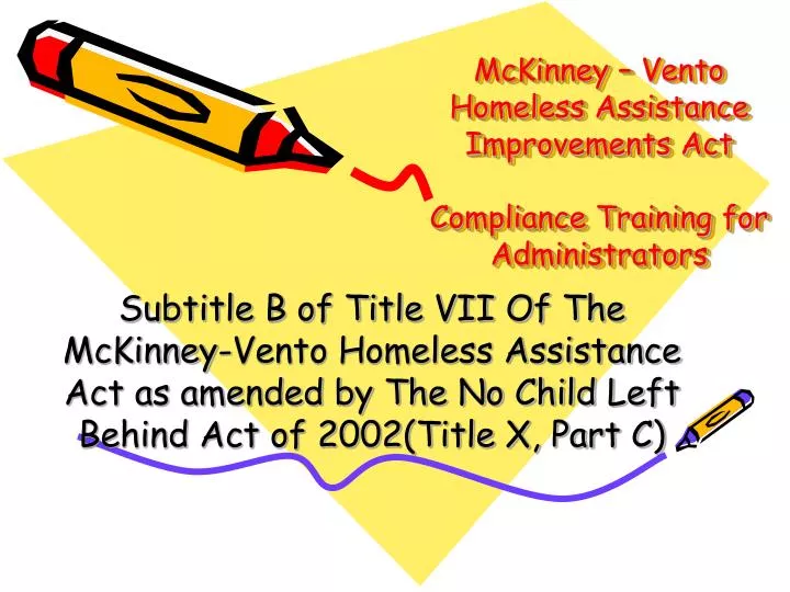 mckinney vento homeless assistance improvements act compliance training for administrators
