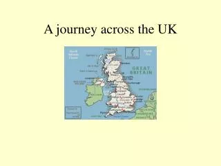 A journey across the UK