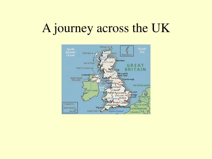 a journey across the uk