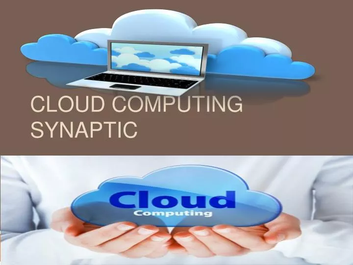 cloud computing synaptic