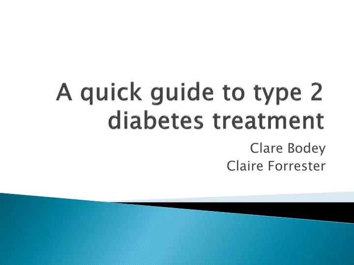a quick guide to type 2 diabetes treatment