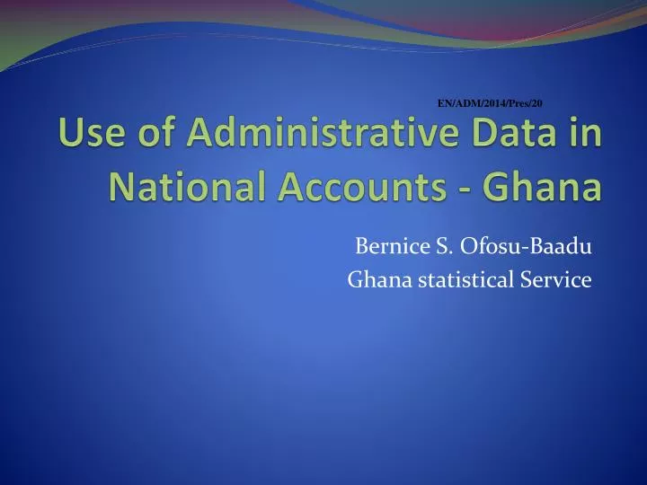 use of administrative data in national accounts ghana