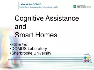 Cognitive Assistance and Smart Homes