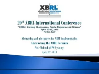 Abstracting and alternatives for XBRL implementation Abstracting the XBRL Formula