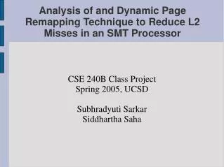 Analysis of and Dynamic Page Remapping Technique to Reduce L2 Misses in an SMT Processor