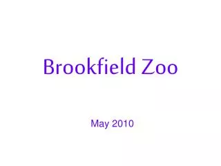 Brookfield Zoo