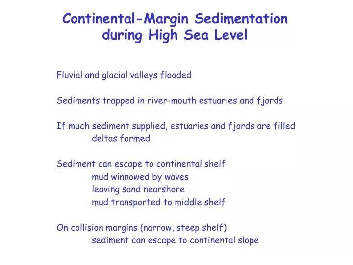 continental margin sedimentation during high sea level