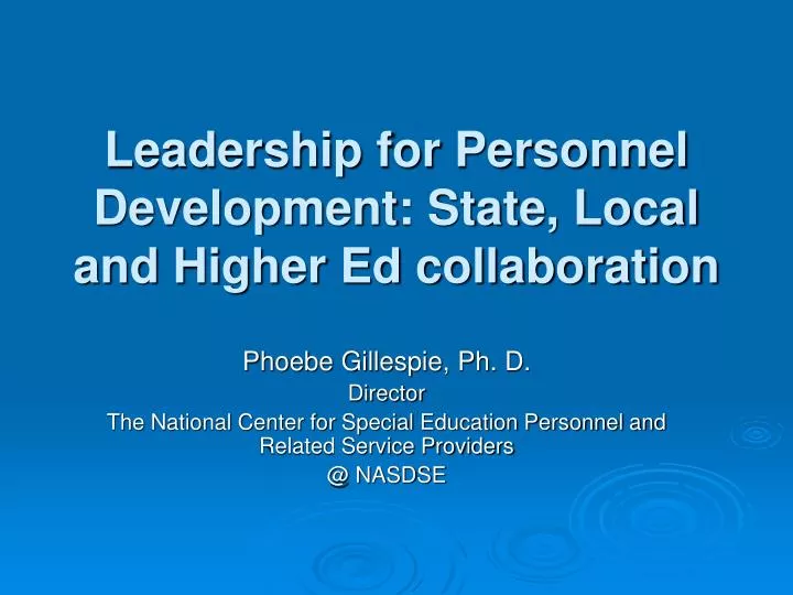 leadership for personnel development state local and higher ed collaboration
