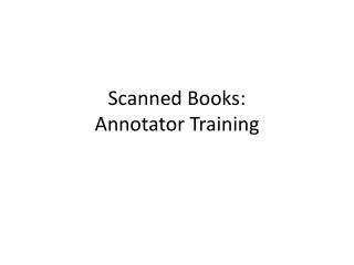 Scanned Books: Annotator Training