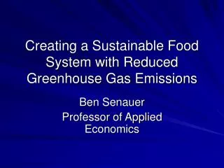 Creating a Sustainable Food System with Reduced Greenhouse Gas Emissions