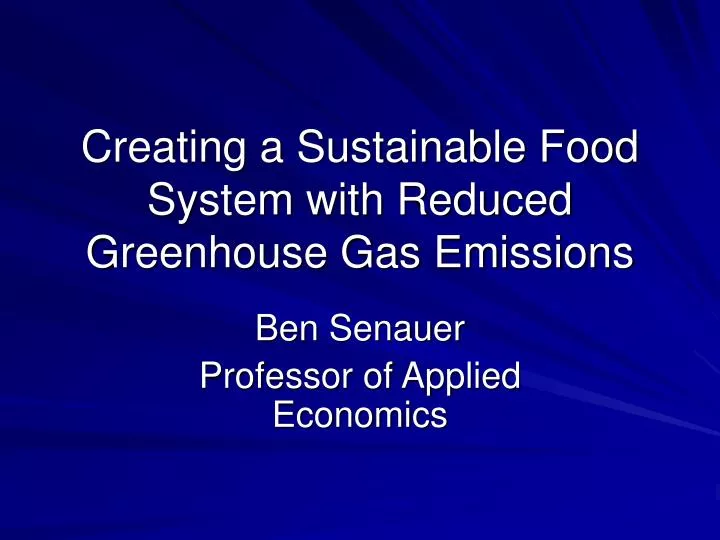 creating a sustainable food system with reduced greenhouse gas emissions