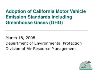 Adoption of California Motor Vehicle Emission Standards Including Greenhouse Gases (GHG)