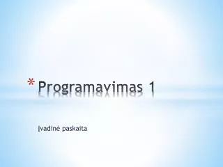 programavimas 1