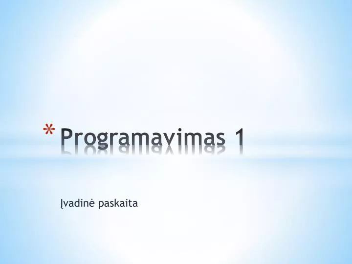 programavimas 1
