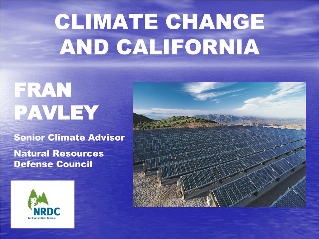 PPT - CLIMATE CHANGE AND CALIFORNIA PowerPoint Presentation, free ...