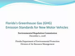 Florida's Greenhouse Gas (GHG) Emission Standards for New Motor Vehicles