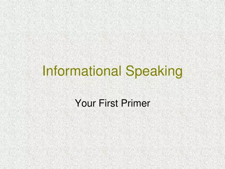 informational speaking