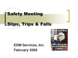 Safety Meeting Slips, Trips &amp; Falls