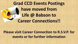 Grad CCD Events Postings have moved from
