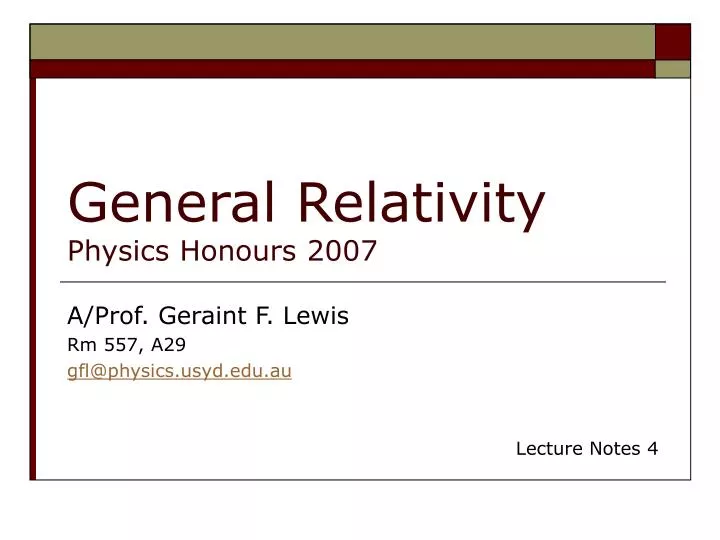 general relativity physics honours 2007